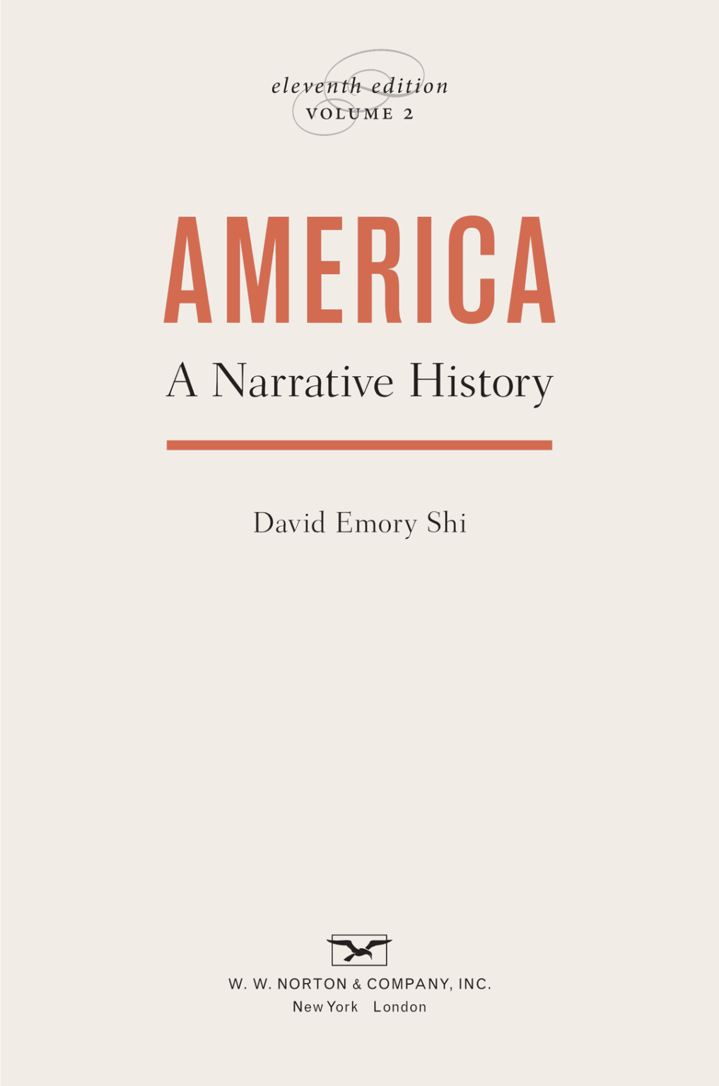 America A Narrative History 11th Edition Volume 2 PDF (Eleventh Edition)