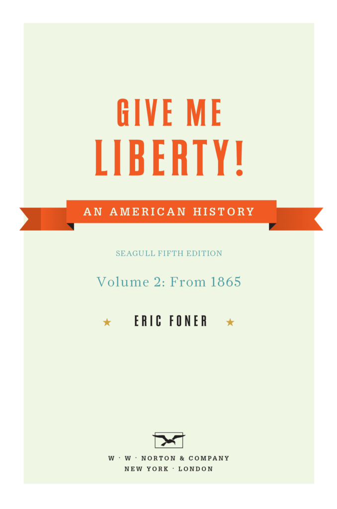 Give Me Liberty An American History 5th Edition Volume 2 page 2