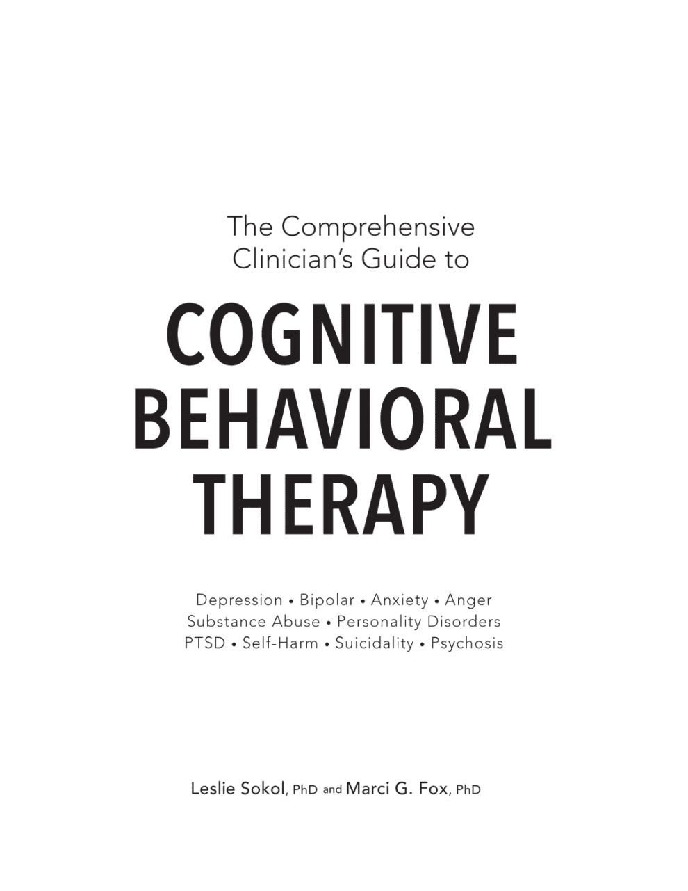 The Comprehensive Clinician S Guide To Cognitive Behavioral Therapy Bonus