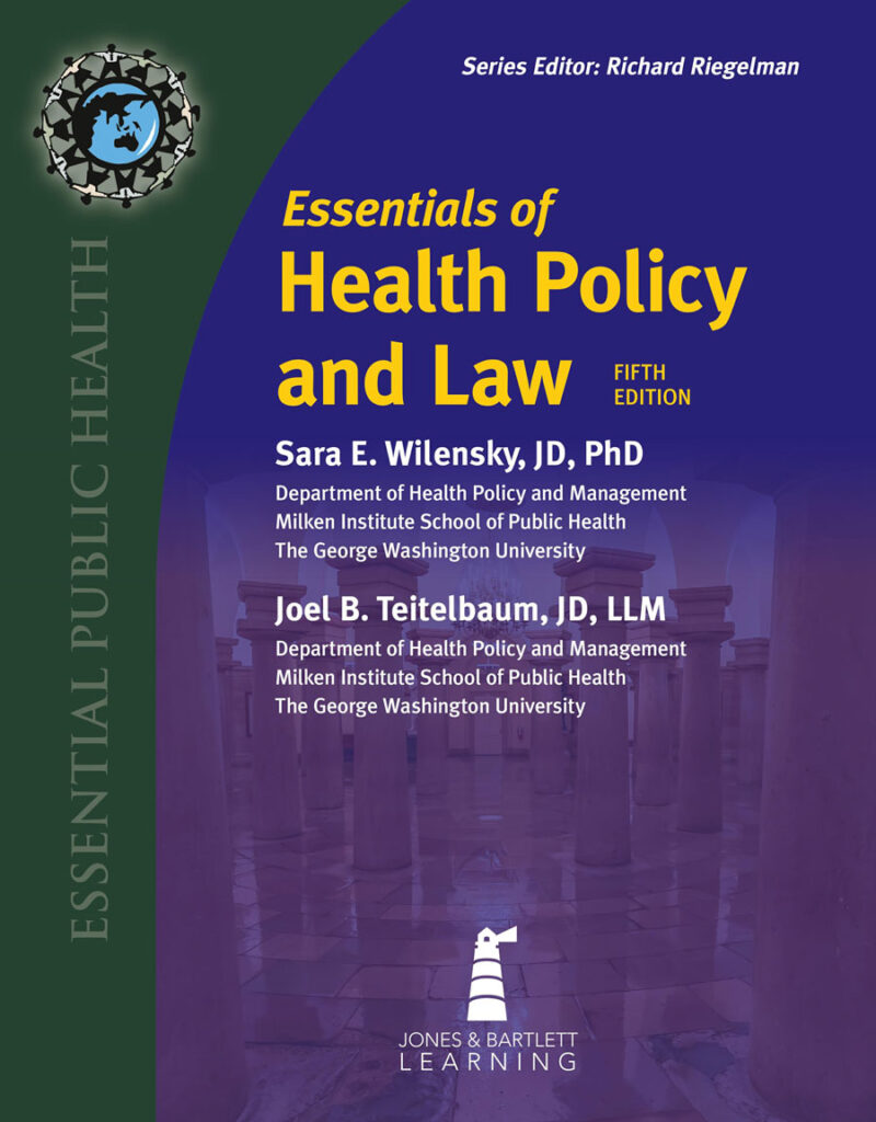 essentials of health policy and law 5th edition by Sara E. Wilensky