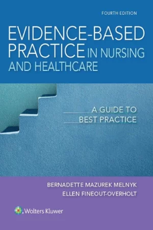 evidence-based practice in nursing and healthcare 4th edition eBook