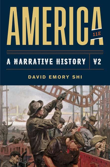 America: A Narrative History 11th Edition